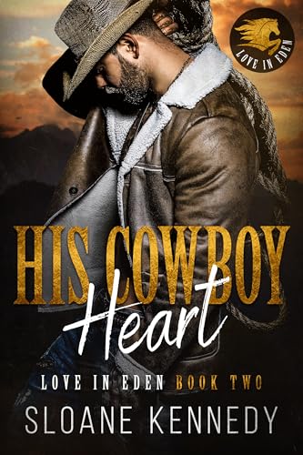 His Cowboy Heart (Love In Eden Book 2)