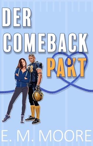 Der Comeback-Pakt: Eine Sport Romanze (Warner University Bulldogs 1)