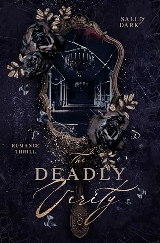 The deadly Verity - Band 2 - Romance Thrill (Dark Academia Reihe)