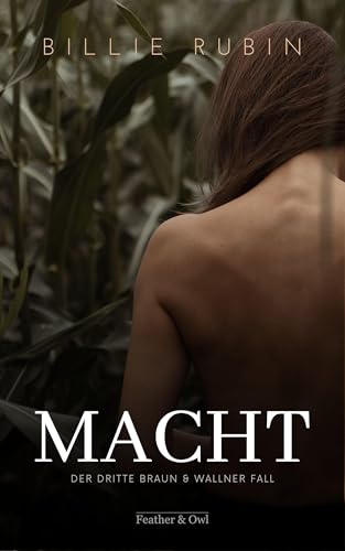 MACHT (Braun und Wallner ermitteln 3)