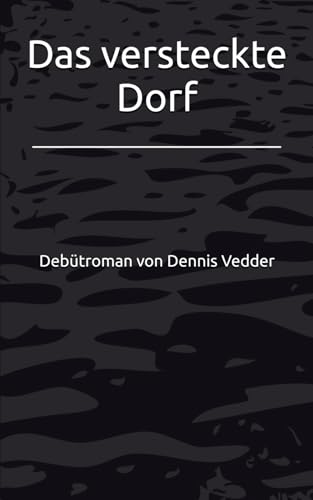 Das versteckte Dorf