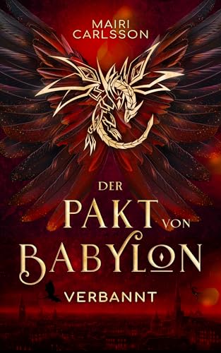 Der Pakt von Babylon: Verbannt – Dunkle Urban Fantasy (Der Pakt von Babylon 1)