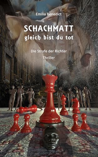 Schachmatt, gleich bist du tot: Die Strafe der Richter (Ermittlung in Jefferson City)