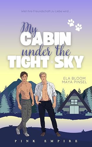 My Cabin under the Tight Sky - Remo & Victor: Gay Romance (Cabin Love Reihe 2)