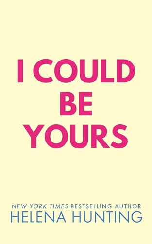 I Could Be Yours
