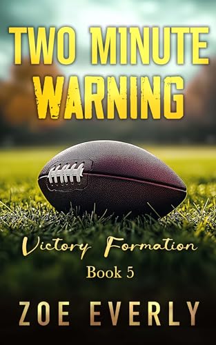 Victory Formation: An Age Gap, Curvy Girl, Single Dad Sports Romance (Two Minute Warning Book 5)