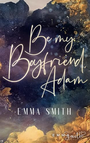 Be my Boyfriend, Adam (Be Mine, Band 2)