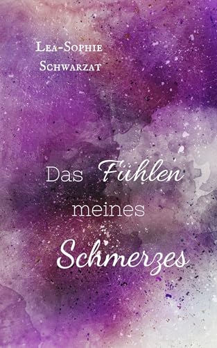 Das Fühlen meines Schmerzes (Sternenmeer)
