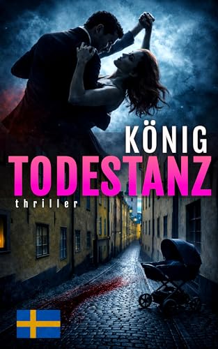 Todestanz (SAGA NYSTRÖM: Sie jagt Schwedens schlimmste Serienkiller)