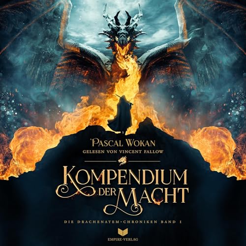 Kompendium der Macht: Die Drachenatem-Chroniken - Band 1