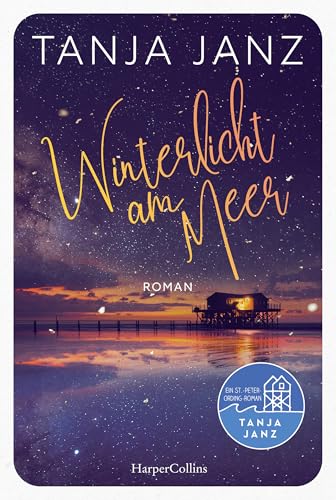 Winterlicht am Meer: Ein St.-Peter-Ording-Roman | Wohlfühllektüre für den Winter | Kurzurlaub für die Seele