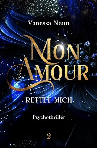 Mon Amour : Rettet Mich