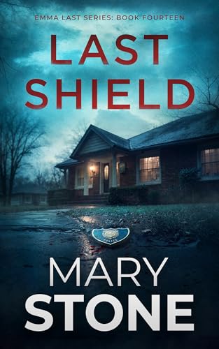 Last Shield (Emma Last FBI Mystery Series Book 14)