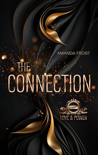 The Connection - Love & Power : Teil 1