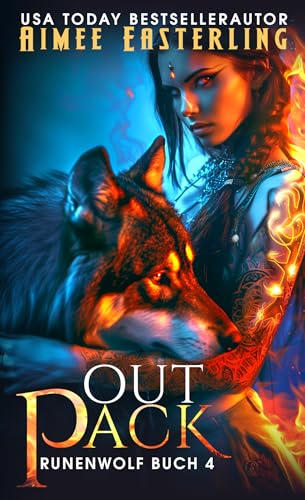 Outpack: Eine romantische Werwolf-Urban-Fantasy (Runenwolf 4)