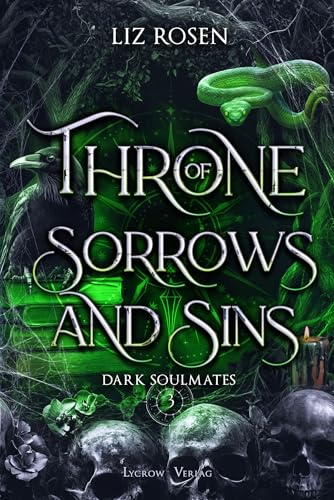 Throne of Sorrows and Sins (Throne of Blood and Lies 3)