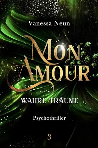 Mon Amour : Wahre Träume