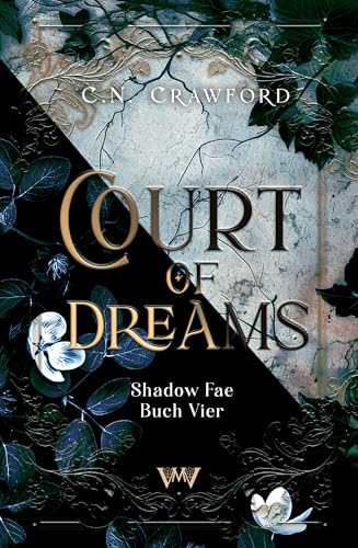 Court of Dreams: Romantische Fantasy mit Fae (Shadow Fae 4)