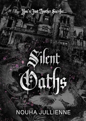 Silent Oaths: A Dark Why Choose Romance (The Whitmore Legacy Series Book 2)