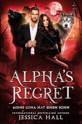 Alpha's Regret-Meine Luna hat einen Sohn