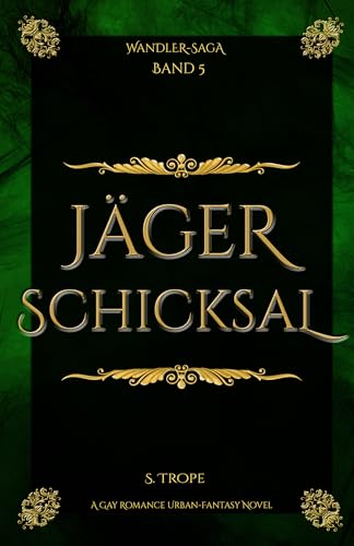 Jägerschicksal (Wandlersaga 5)
