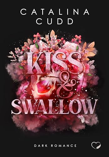Kiss & Swallow: Dark Romance (Reapers of Sothom)