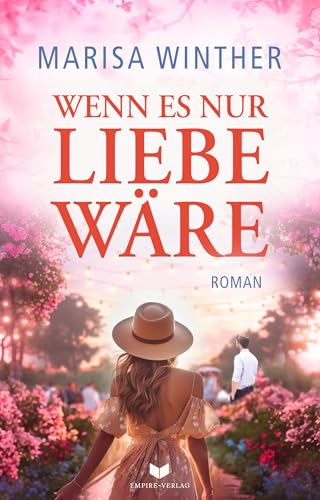 Wenn es nur Liebe wäre (Nur-Liebe-Reihe 3)