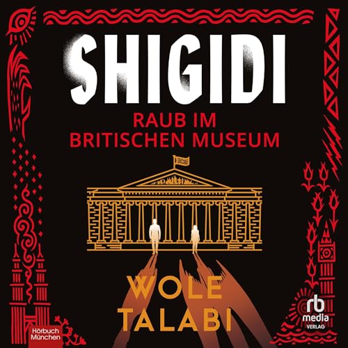 Shigidi: Raub im Britischen Museum: Roman
