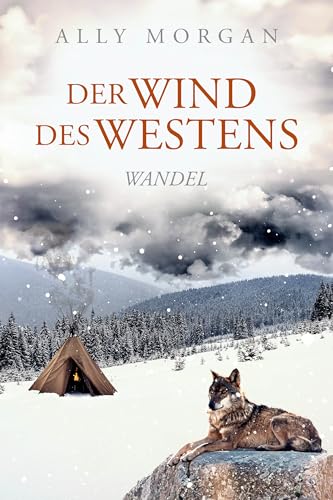 Der Wind des Westens - Teil 2: Wandel
