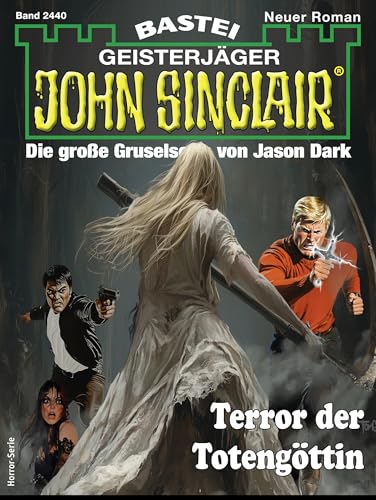 John Sinclair 2440: Terror der Totengöttin