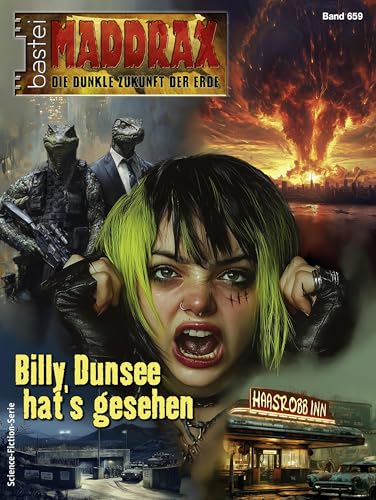 Maddrax 659: Billy Dunsee hat's gesehen