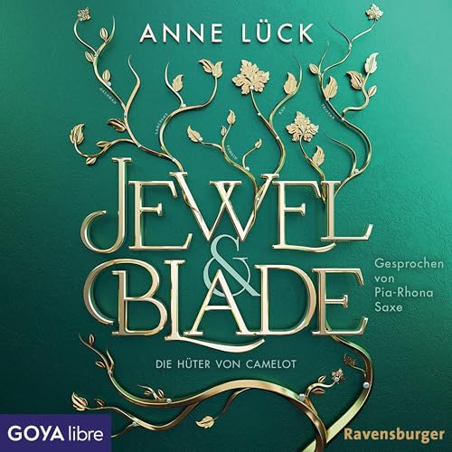 Die Hüter von Camelot: Jewel & Blade - Band 2
