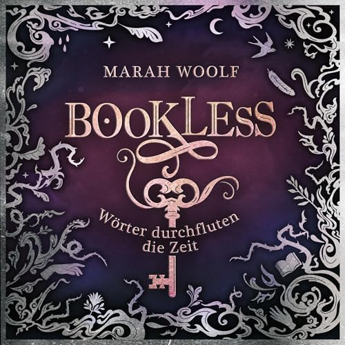 Wörter durchfluten die Zeit: Bookless - Band 1
