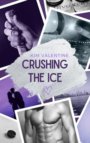 Crushing the Ice (Chicago Saints Eishockey 5)