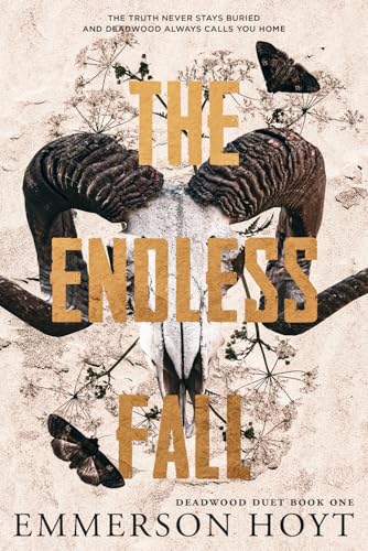 The Endless Fall: (Deadwood Duet, Book 1)