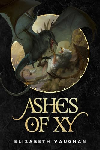 Ashes of Xy: Blood of Xy, Book 1