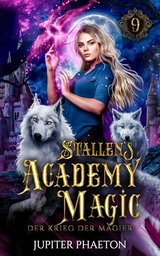 Der Krieg der Magier (Stallen's Academy of Magic 9)