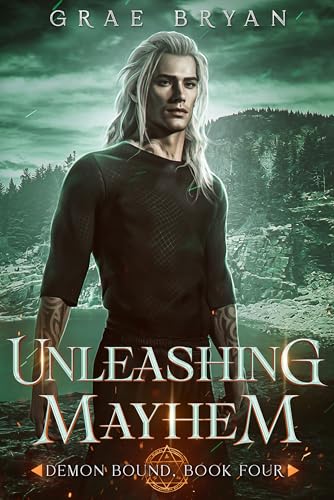 Unleashing Mayhem (Demon Bound Book 4)
