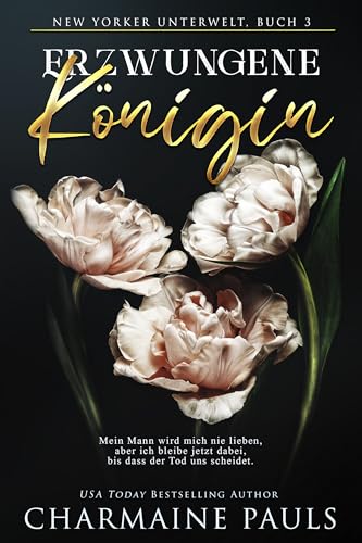 Erzwungene Königin (New Yorker Unterwelt 3)