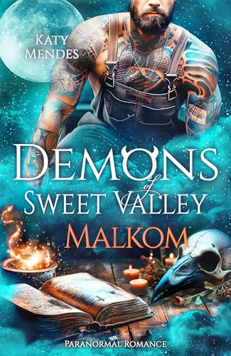 Demons of Sweet Valley: Malkom (Paranormal Romance)
