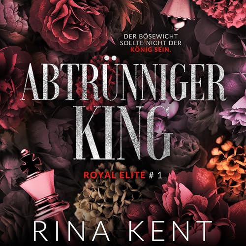 Abtrünniger King: Royal Elite 1