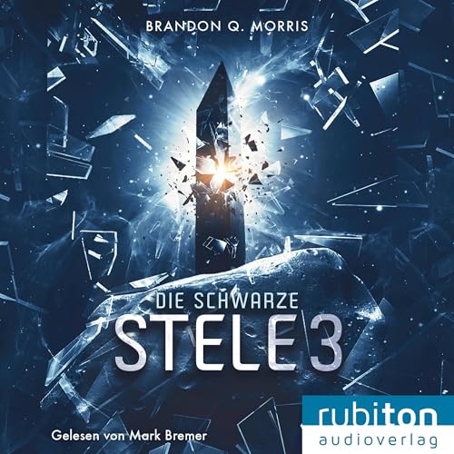 Die schwarze Stele: Der Luna Monolith, Band 3