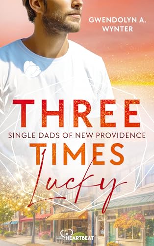 Three Times Lucky: Single Dads of New Providence