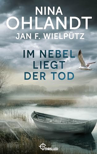Im Nebel liegt der Tod: Nordsee-Krimi (John Benthien: Die Jahreszeiten-Reihe 7)