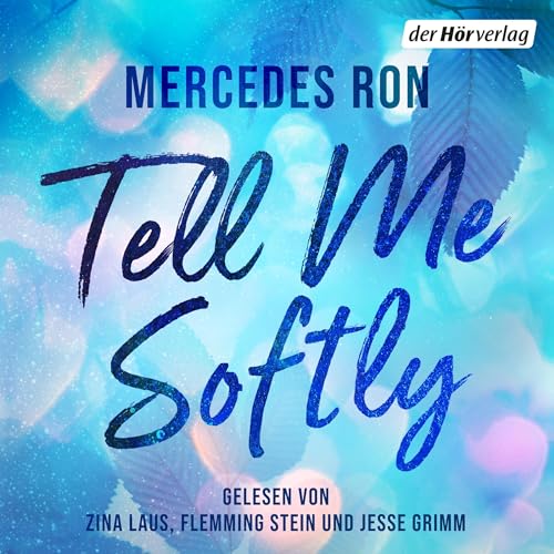 Tell Me Softly: Tell Me - Band 1