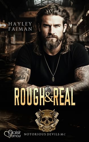 Notorious Devils MC Teil 7: Rough & Real