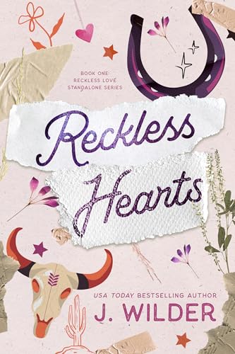 Reckless Hearts: Cowboy Romance