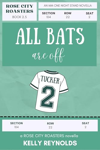 All Bats are Off: an MM, one night stand to lovers baseball romance novella (Rose City Roasters Book 3)