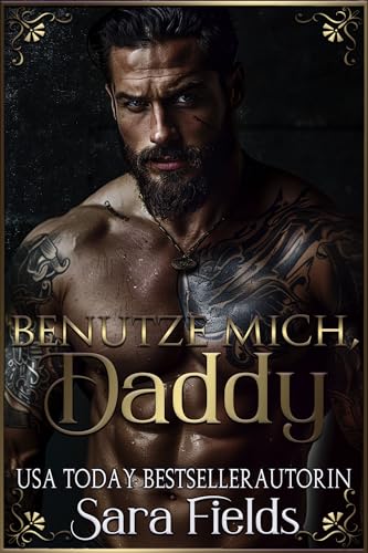 Benutze mich, Daddy: Düstere Russische Mafia-Romance (Boston Kings 7)