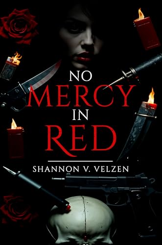 No Mercy In Red: A dark romance book.